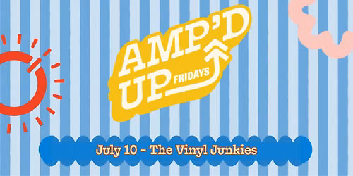 Amp'd Up Fridays - The Vinyl Junkies — 101 E Butler Rd, Mauldin, SC, United States, South Carolina 29662