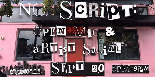 NO SCRIPT: Open Mic x Artist Social