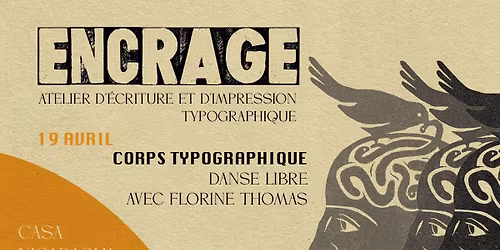 Encrage #3 - Ecriture & impression typographique