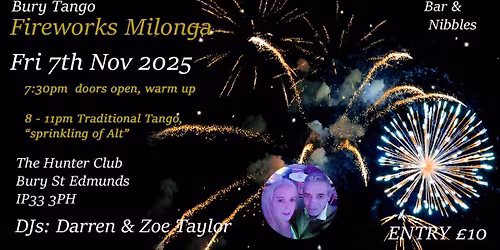 Bury Tango Fireworks Milonga @ Hunter Club