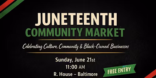 Baltimore Juneteenth Community Market