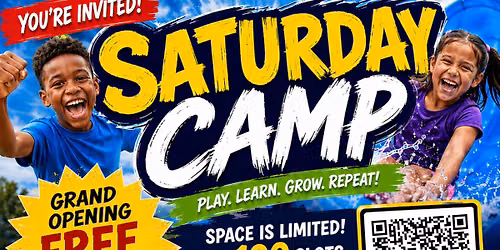 Saturday Camp Grand Opening