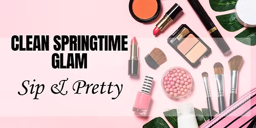 Clean Springtime Glam Makeup Tutorial Class (Baltimore County, MD)