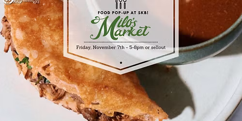 Milo's Market - Food Pop-Up at SKB!