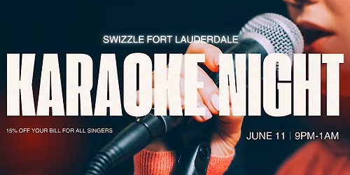 Karaoke Night at Swizzle Fort Lauderdale