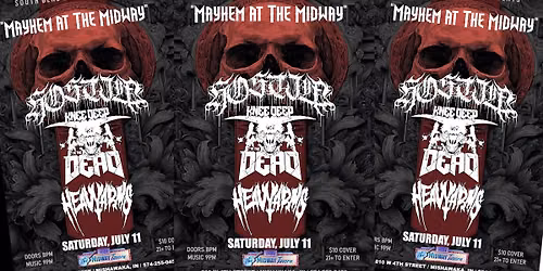 HOSTILE \/ KNEE DEEP IN THE DEAD \/ HEAVYARMS - "Mayhem at The Midway - Live at Midway Tavern