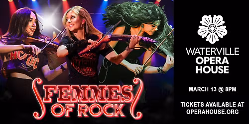 Femmes of Rock in Waterville, ME