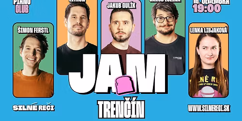 SILN\u00c9 RE\u010cI JAM - IMPROSHOW V TREN\u010c\u00cdNE