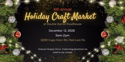 4th annual Holiday Craft Market at Double Barrel Roadhouse