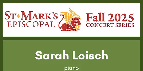 Concert featuring pianist Sarah Loisch