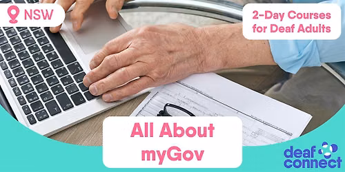 All About  myGov | 2-Days | Courses for Deaf Adults