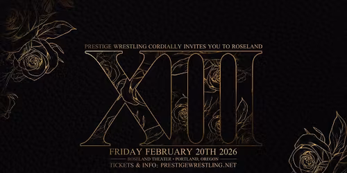 Prestige Wrestling - Roseland XIII - The End at Roseland Theater