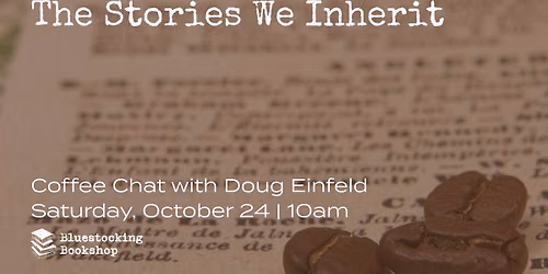 The Stories We Inherit