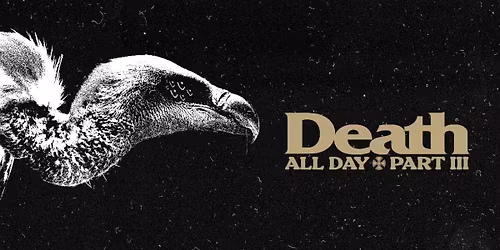 Death All Day III