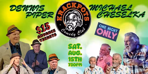 DENNIS PIPER AND MICHAEL CHESLKA AT KRACKPOTS COMEDY CLUB, MASSILLON