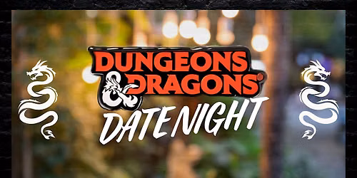 Dungeons & Dragons Date Night