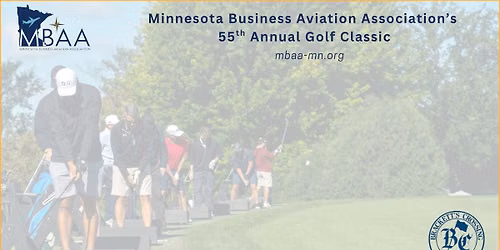 MBAA's 55th Annual Golf Classic