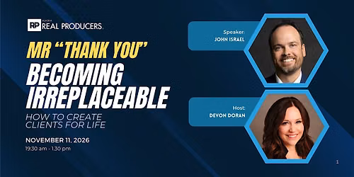 BECOMING IRREPLACEABLE | How to Create Clients for Life (Real Producers)