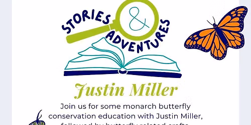 Stories and Adventures presents: Butterflies