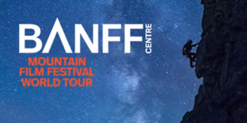 Banff Mountain Film Festival World Tour 02\/24\/26