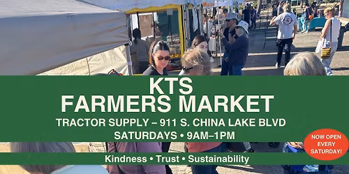 KTS Farmers Market \u2014 Every Saturday at Tractor Supply Ridgecrest