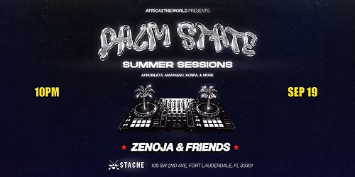 Palm State: Summer Sessions (Amapiano, Afrobeats, Konpa, & More)