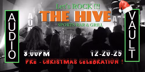 Audio Vault Rocks The Hive