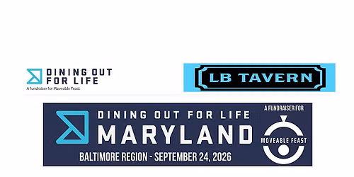 LB Tavern Dine Out For Life Thursday, September 24, 2026 5pm-10pm