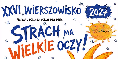 Wierszowisko 2027, XXVI Festiwal Polskiej Poezji dla Dzieci