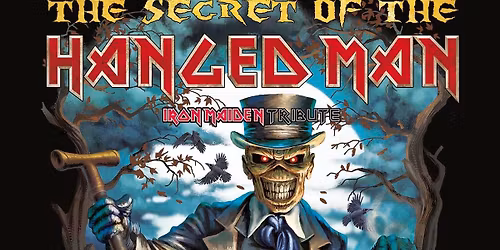 The Secret of the Hanged Man - A Tribute to Iron Maiden