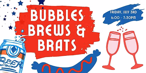 Bubbles, Beers & Brats