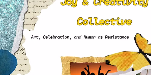 The Joy & Creativity Collective: June Gathering