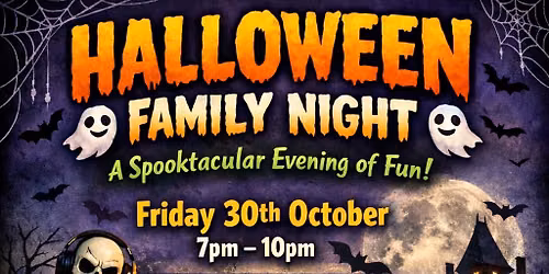 \ud83d\udc7b\ud83c\udf83 Halloween Family Night \ud83d\udc7b\ud83c\udf83