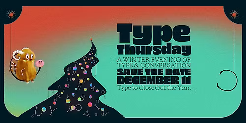 Type Thursday LA: Connect, Learn and Grow with Fellow Designers