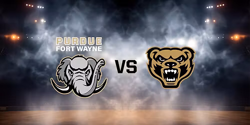 Oakland Golden Grizzlies at Purdue Fort Wayne Mastodons Mens Basketball at Allen County War Memorial Coliseum