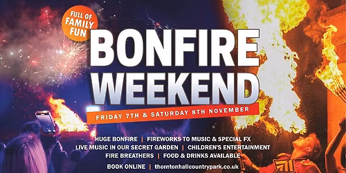 Bonfire weekend at Thornton Hall Country Park