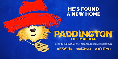 Paddington The Musical \u00a3115.00 p.p \/ London \u00a330.00 p.p