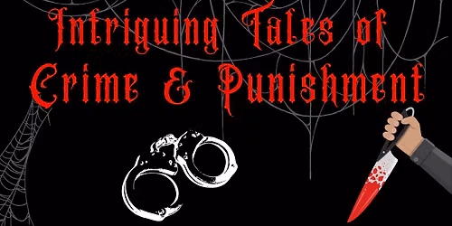 Intriguing Tales of Crime & Punishment