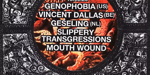 Genophobia\/Vincent Dallas\/Geseling\/Mouth Wound\/Slippery Transgressions 