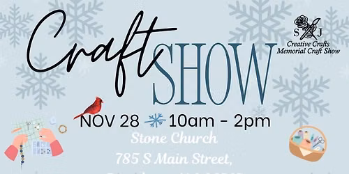 SJ’s Creative Crafts 7th Annual Memorial Craft Show