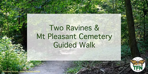 Two Ravines and Mt Pleasant Cemetery