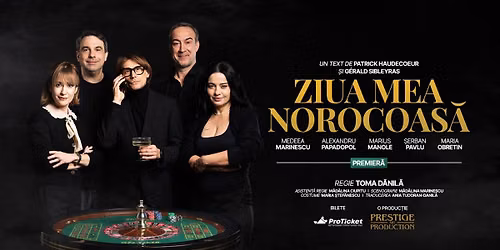 ZIUA MEA NOROCOASA \/\/ TEATRUL NATIONAL BUCURESTI \/\/ 26 OCTOMBRIE