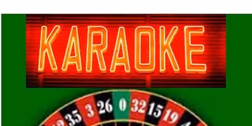 KARAOKE ROULETTE NIGHT