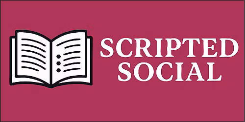 Scripted Social - Monthly Play Reading Group (Last Night on Earth)