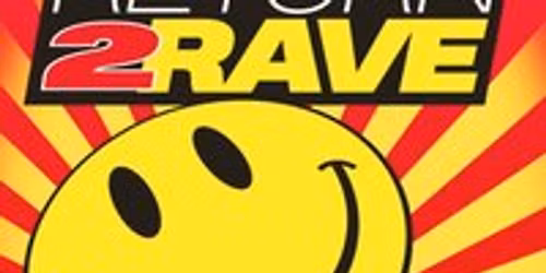 Return 2 Rave