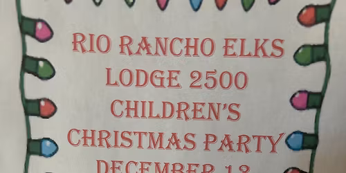 Rio Rancho Elks Lodge Children\u2019s Christmas Party