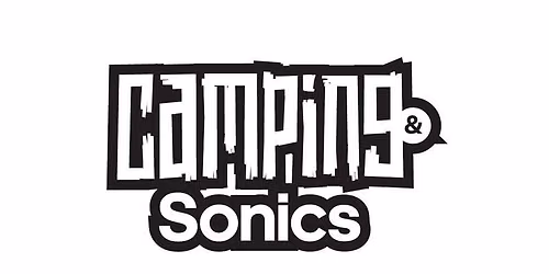 Camping And Sonics 2026
