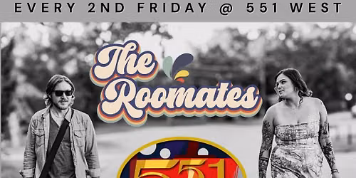 The Roomates Duo @ 5\ufe0f\u20e35\ufe0f\u20e31\ufe0f\u20e3 West (7\/10\/23)