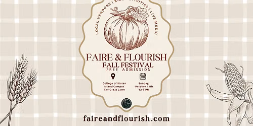 Faire & Flourish Fall Festival at the College of Staten Island