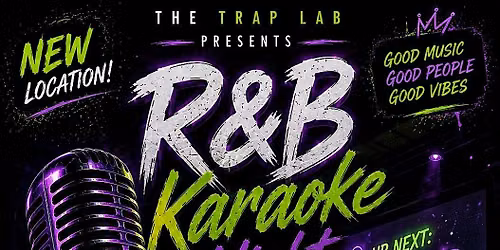 R&B Karaoke Night  @ The Trap